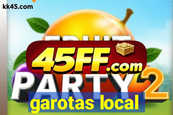 garotas local